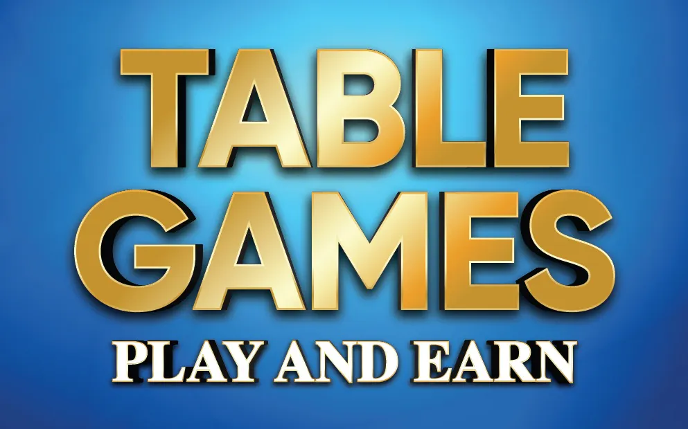 Table Games Play & Earn