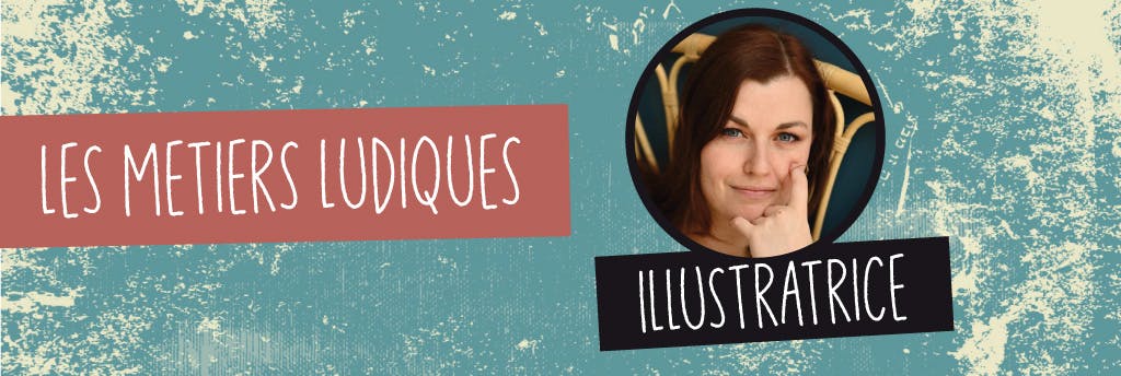 Les métiers ludiques : Christine Alcouffe nous parle de son travail d'illustratrice