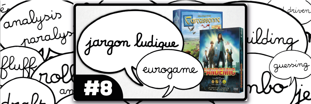 Définition de l'Eurogame, jargon du jeu de société