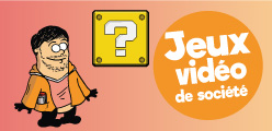 Sélection : 10 jeux de société adaptés des jeux vidéos