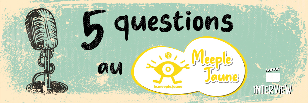 5 questions au... Meeple Jaune