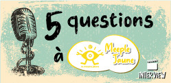 5 questions au... Meeple Jaune