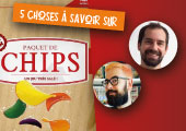 5 choses à savoir sur Paquet de Chips