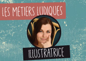 Les métiers ludiques : Christine Alcouffe nous parle de son travail d'illustratrice