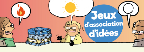 Sélection : 10 jeux d’associations d’idées