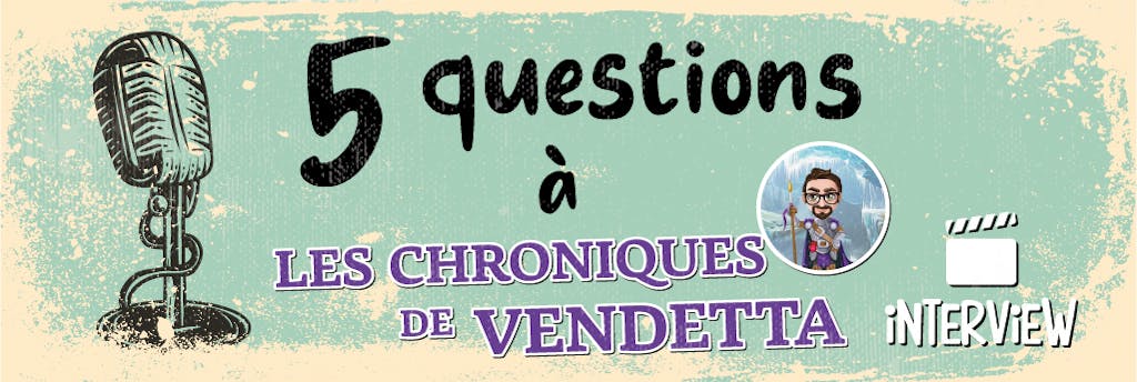 5 questions à... Vendetta