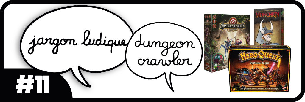 Le Dungeon Crawler, c'est quoi ?