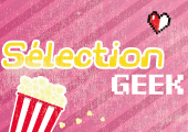 Le 25 mai, c'est la fête des Geek !