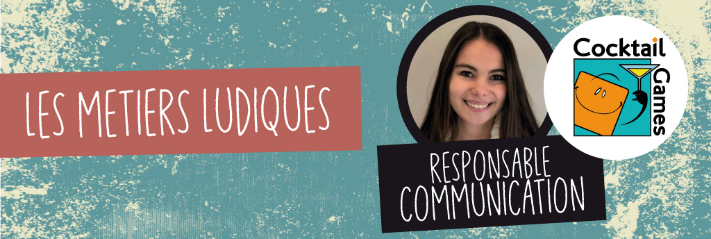Sarah Pokrzywa nous parle de son travail de responsable communication chez Cocktail Games