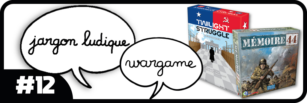 Le Wargame, c'est quoi ?