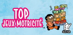 Sélection : les meilleurs de jeux de motricité
