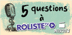 Interview Rôliste TV
