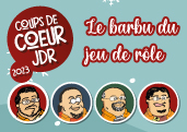 Les coups de coeur 2023 du Barbu du jeu de rôle