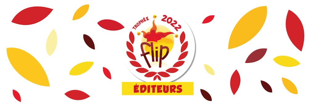 Les Gagnants des Trophées Flip Éditeurs 2022 