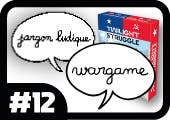 Jargon ludique n°12 : le wargame