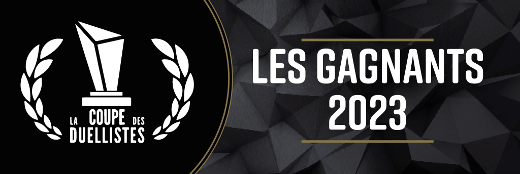 Les gagnants de la Coupes des Duellistes 2023