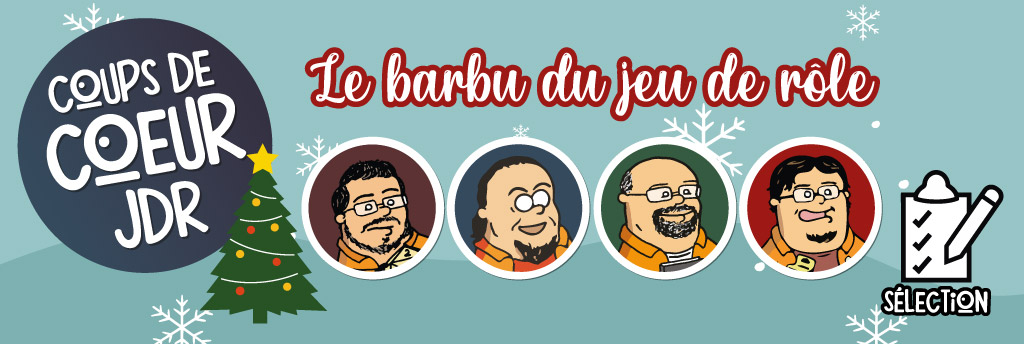 Les coups de coeur 2022 du Barbu du jeu de rôle