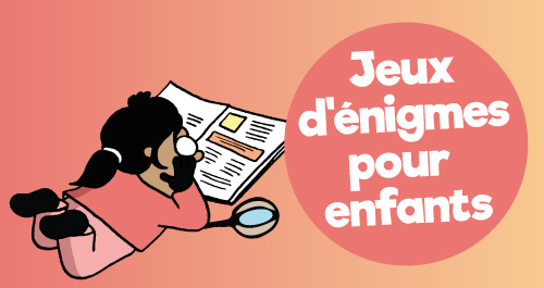10 jeux d’enquête pour les enfants