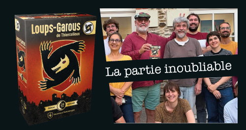 La Partie Inoubliable de Loups-Garous pour les 25 ans du jeu