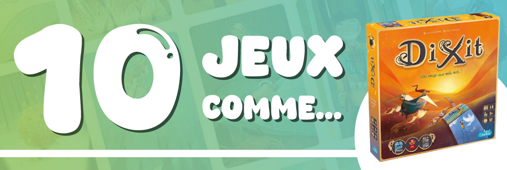 Sélection : 10 jeux de société comme Dixit