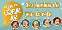 Les coups de coeur 2024 du Barbu du jeu de rôle