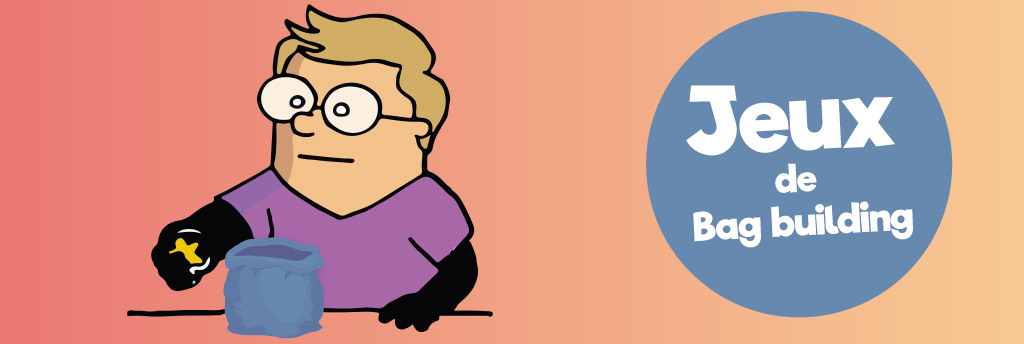 10 jeux de bag building pour optimiser chaque pioche