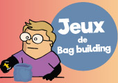 10 jeux de bag building pour optimiser chaque pioche