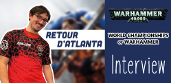 Interview Warhammer 40K : retour d'Atlanta