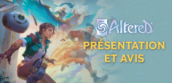 Tout savoir sur Altered : présentation du jeu et avis
