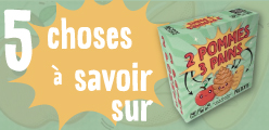 5 choses à savoir sur 2 Pommes 3 Pains