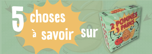 5 choses à savoir sur 2 Pommes 3 Pains