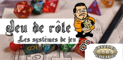 C'est quoi, le système Savage Worlds ?