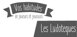Habitudes de joueurs : les ludothèques