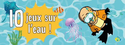 Sélection : 10 jeux sur le thème de l’eau