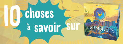 10 choses à savoir (absolument) sur Harmonies
