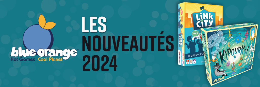 Blue Orange, les nouveautés 2024