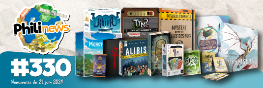 Philinews #330 (21 juin 2024)