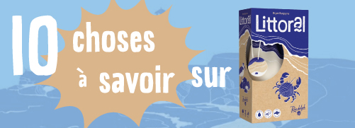 10 choses à savoir (absolument) sur Littoral