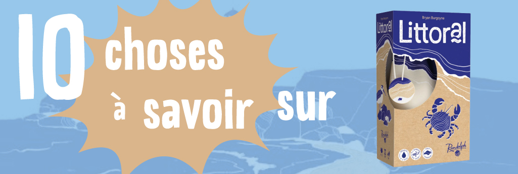 10 choses à savoir (absolument) sur Littoral