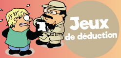 Sélection : 10 jeux de déduction pour mettre vos méninges à l’épreuve