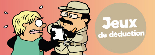 Sélection : 10 jeux de déduction pour mettre vos méninges à l’épreuve