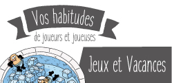 Habitudes de joueurs : jeux et grandes vacances