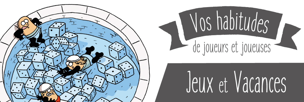 Habitudes de joueurs : jeux et grandes vacances