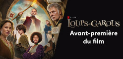 Avant-première de Loups-Garous