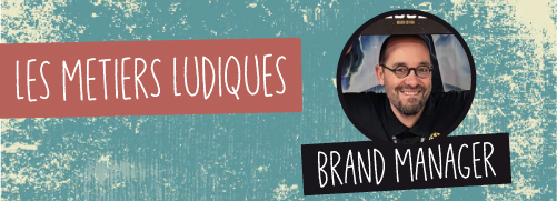 Le métier de brand manager raconté par Monsieur Guillaume