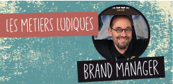 Le métier de brand manager raconté par Monsieur Guillaume