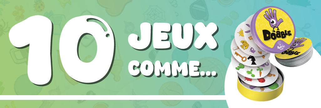 10 jeux de société comme Dobble