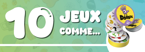 10 jeux de société comme Dobble
