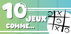 10 jeux d’alignement pour changer du morpion
