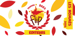 Flip Éditeurs 2025 : voici les 20 jeux nominés